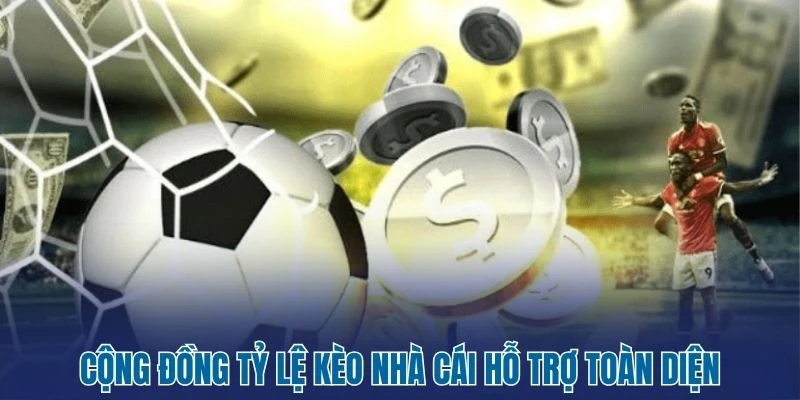 Tỷ Lệ Kèo Nhà Cái 146 Cộng đồng tỷ lệ kèo nhà cái hỗ trợ toàn diện