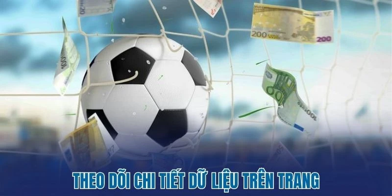 Livescore - Tỷ Số Bóng Đá Trực Tiếp 27 Theo dõi chi tiết dữ liệu trên trang