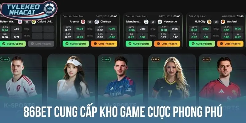 Nhà Cái Uy Tín - Top 10 Thương Hiệu Cá Cược Đẳng Cấp, Kèo Ngon 64 86bet cung cấp kho game cược phong phú